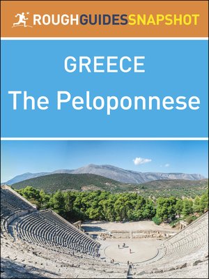 cover image of Rough Guides Snapshot Greece - The Peloponnese